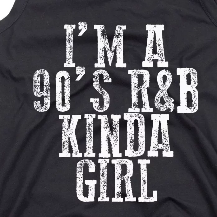 IM A 90S RB Kinda Girl Tank Top