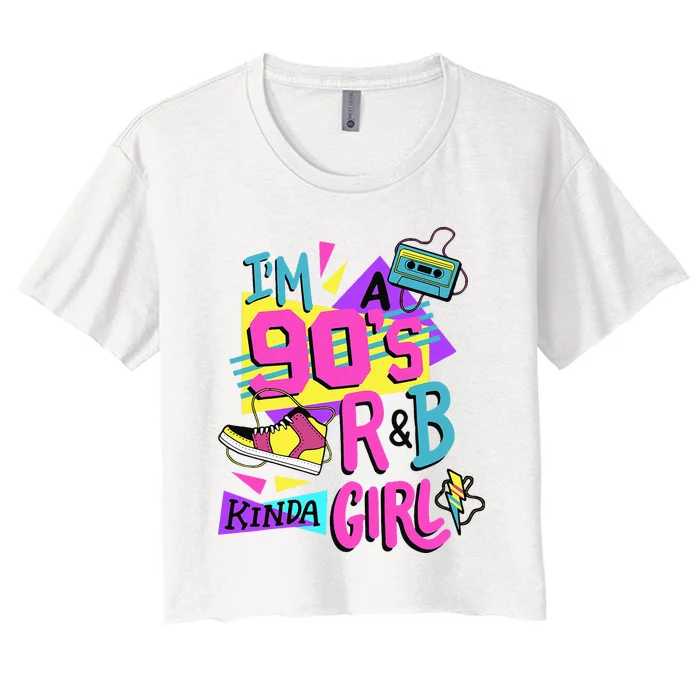 IM A 90S R&B Kinda Girl Women's Crop Top Tee