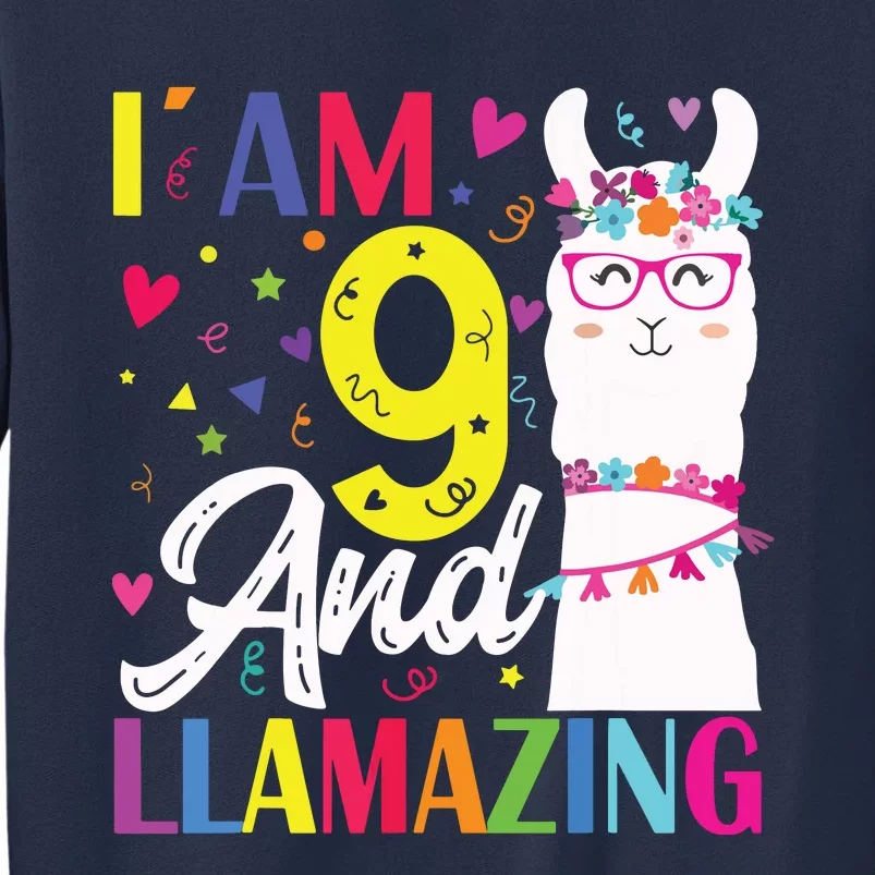 I Am 9 Years Old And Llamazing Llama 9th Birthday Sweatshirt