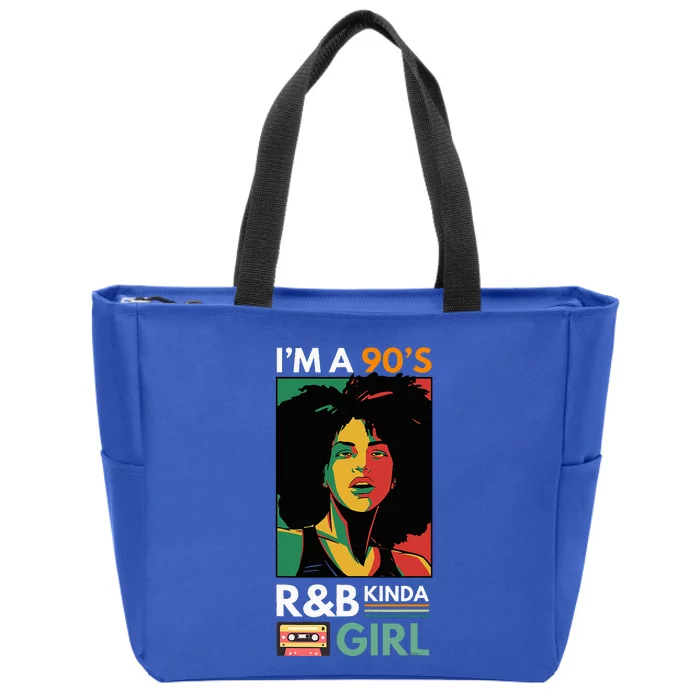 IM A 90S R&B Kinda Girl Zip Tote Bag