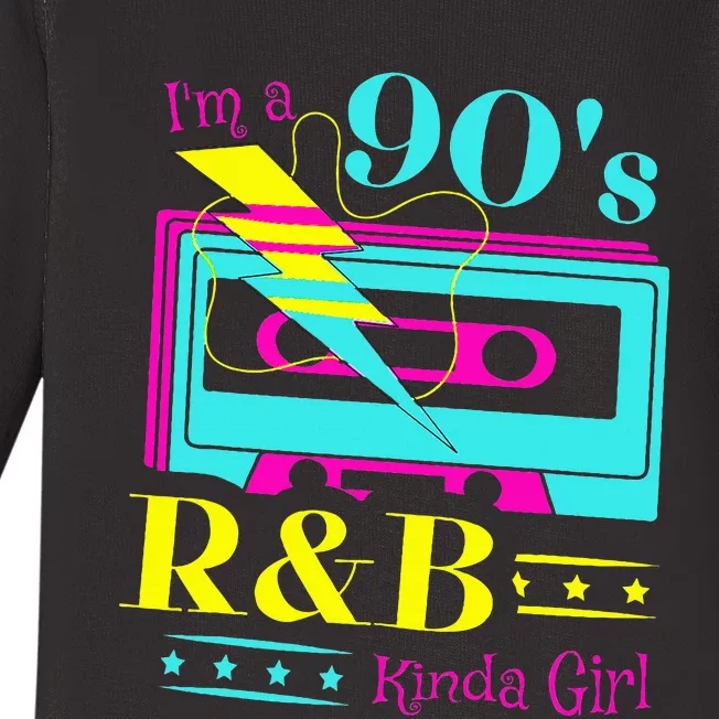 IM A 90S R&B Kinda Girl Baby Long Sleeve Bodysuit