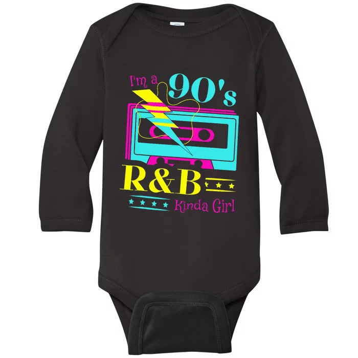 IM A 90S R&B Kinda Girl Baby Long Sleeve Bodysuit