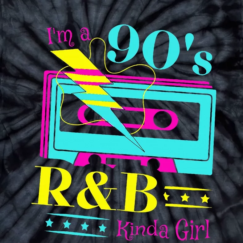 IM A 90S R&B Kinda Girl Tie-Dye T-Shirt