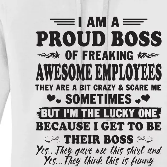 I Am A Proud Boss Of Freaking Awesome Employees Women's Pullover Hoodie