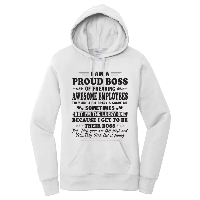 I Am A Proud Boss Of Freaking Awesome Employees Women's Pullover Hoodie