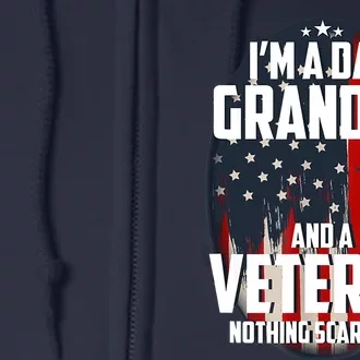 I Am A Dad Grandpa And A Veteran Nothing Scares Me Usa Gift Full Zip Hoodie