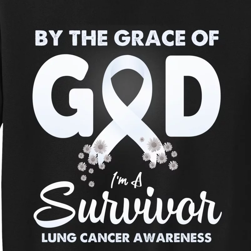 I Am A Survivor Lung Cancer Survivor Tall Sweatshirt