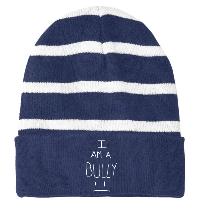 I Am A Bully Striped Beanie with Solid Band