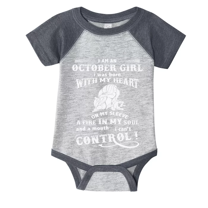 I Am An October Girl I Was Born With My Heart Infant Baby Jersey Bodysuit