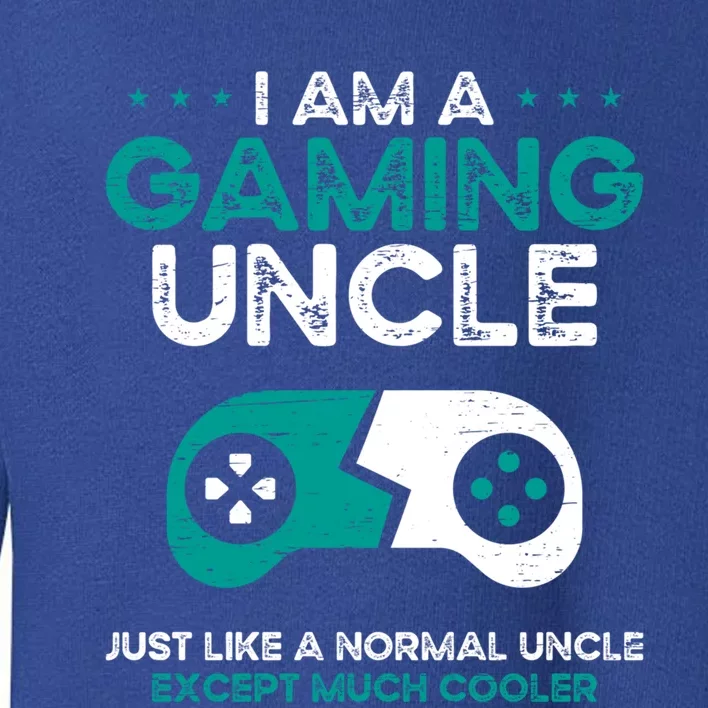 I Am A Gaming Uncle Gamer Console Gaming Gift Toddler Sweatshirt