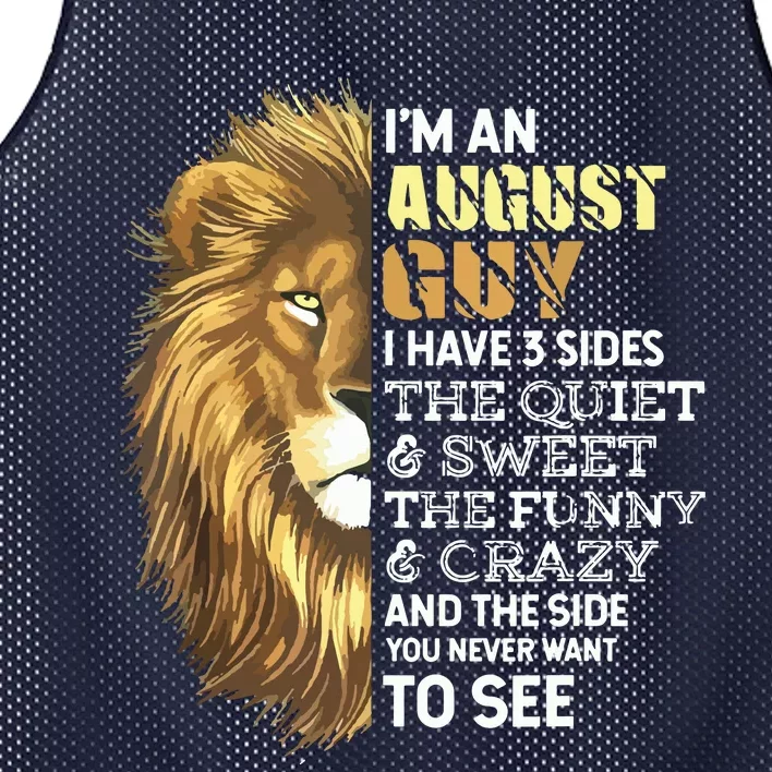 Im An August Guy I Have 3 Sides Lion Leo Birthday Mesh Reversible Basketball Jersey Tank