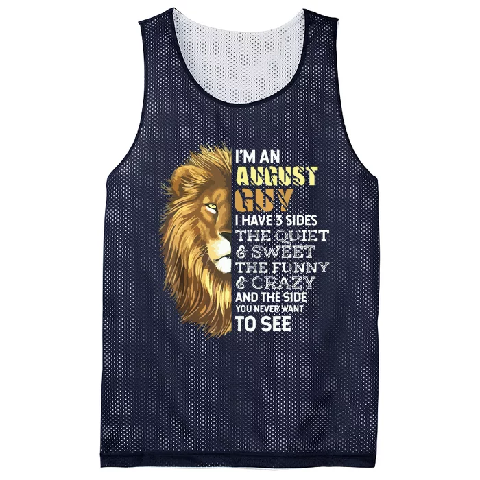 Im An August Guy I Have 3 Sides Lion Leo Birthday Mesh Reversible Basketball Jersey Tank