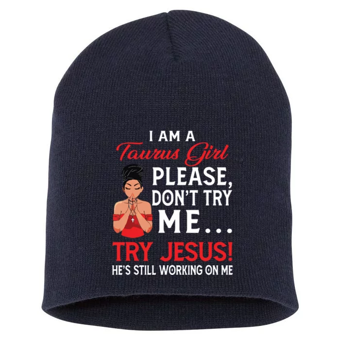 I Am A Taurus Girl Dont Try Me Birthday Afro Black Women Short Acrylic Beanie