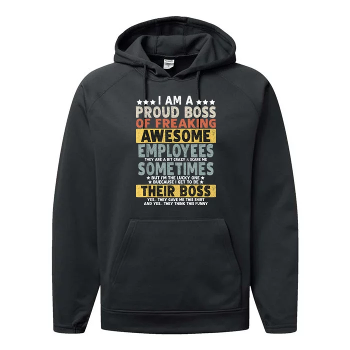 I Am A Proud Boss Of Freaking Awesome Employees Funny Boss Performance Fleece Hoodie