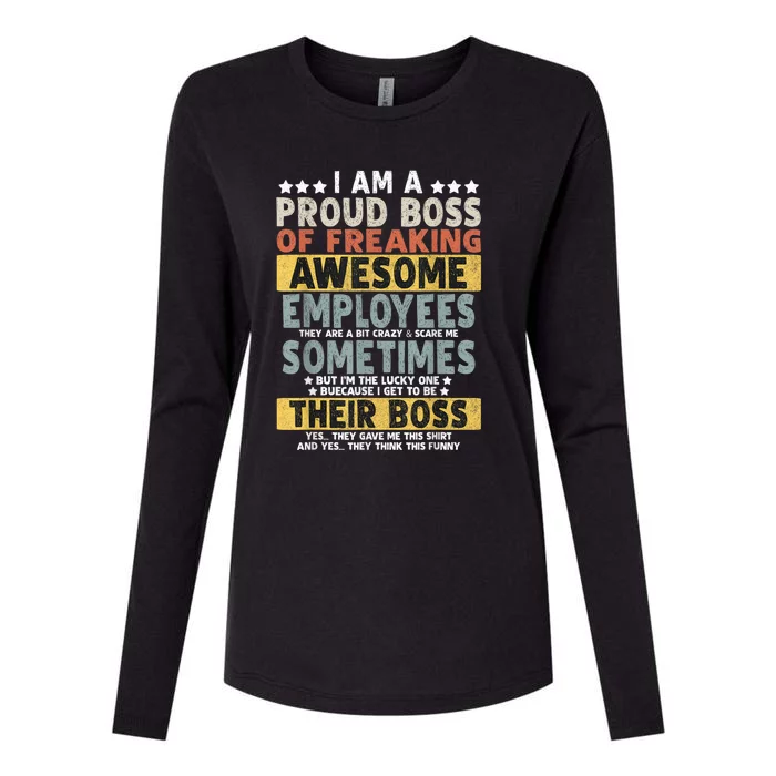 I Am A Proud Boss Of Freaking Awesome Employees Funny Boss Womens Cotton Relaxed Long Sleeve T-Shirt