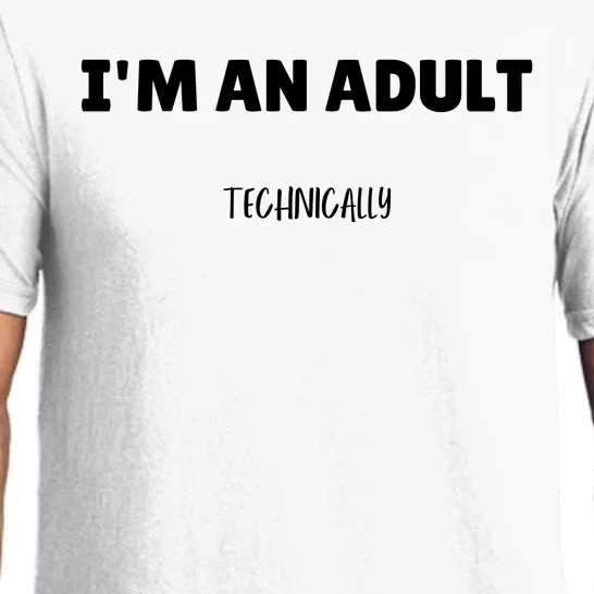 Im An Adult Technically Funny 18th Birthday Gift Pajama Set