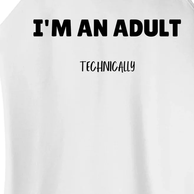 Im An Adult Technically Funny 18th Birthday Gift Women’s Perfect Tri Rocker Tank