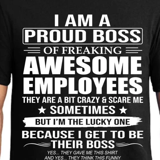 I Am A Proud Boss Of Freaking Awesome Employees Funny Gift Pajama Set