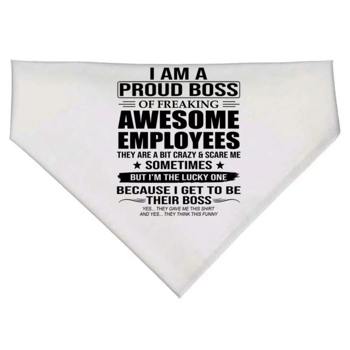 I Am A Proud Boss Of Freaking Awesome Employees Funny Gift USA-Made Doggie Bandana