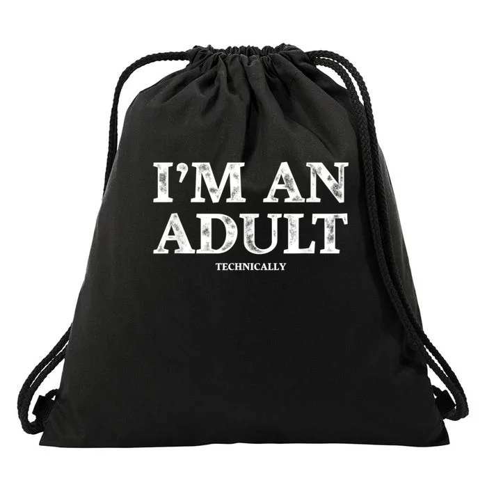 I'm An Adult Technically Funny 18th Birthday Gift Drawstring Bag