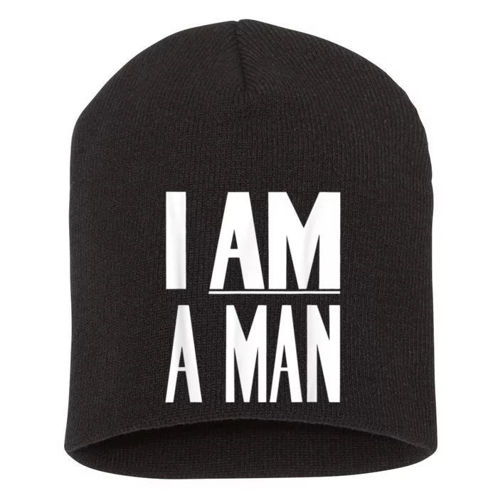 I Am A Man Civil Rights Short Acrylic Beanie