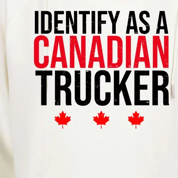 Identify As A Canadian Trucker Leaf Womens Funnel Neck Pullover Hood