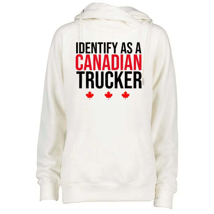 Identify As A Canadian Trucker Leaf Womens Funnel Neck Pullover Hood