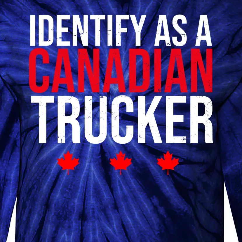 Identify As A Canadian Trucker Leaf Tie-Dye Long Sleeve Shirt