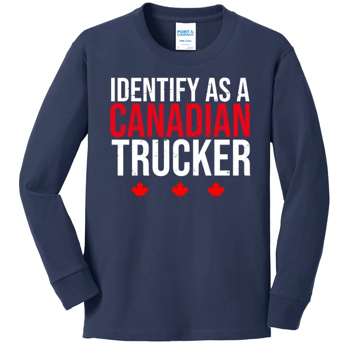 Identify As A Canadian Trucker Leaf Kids Long Sleeve Shirt