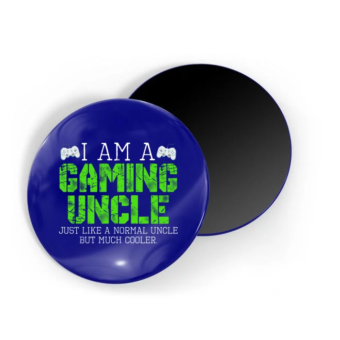 I Am A Gaming Uncle Video Gamer Funny Gift Video Game Uncle Gift Magnet