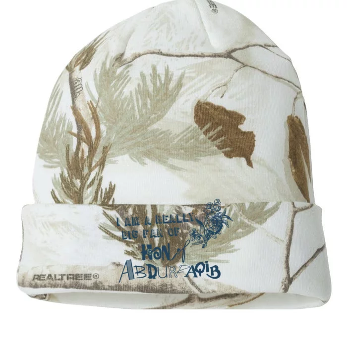 I Am A Really Big Fan Of Hanif Abdurraqib Kati - 12in Camo Beanie