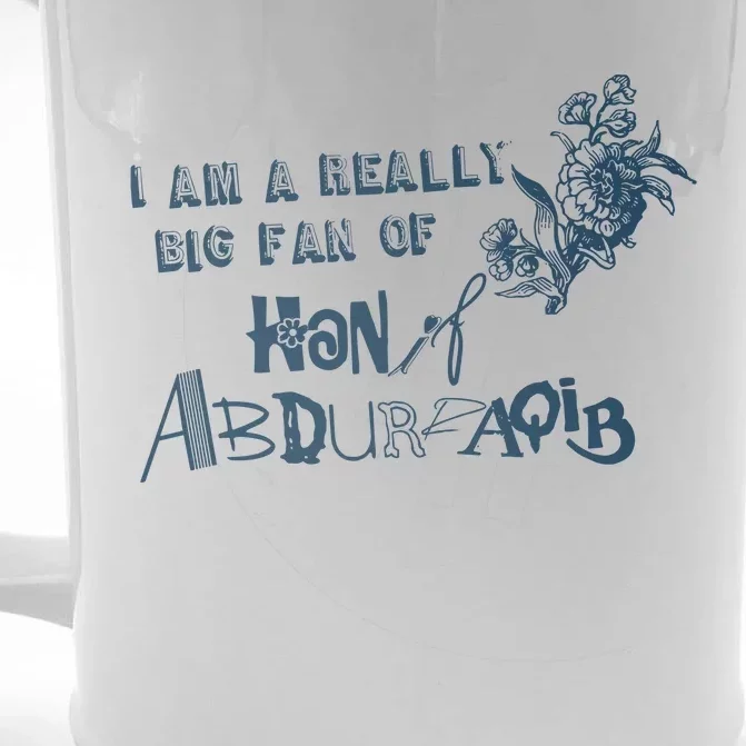 I Am A Really Big Fan Of Hanif Abdurraqib Front & Back Beer Stein