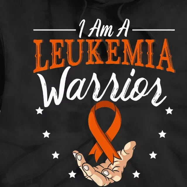 I Am A Leukemia Warrior Leukemia Awareness Month Support Tie Dye Hoodie