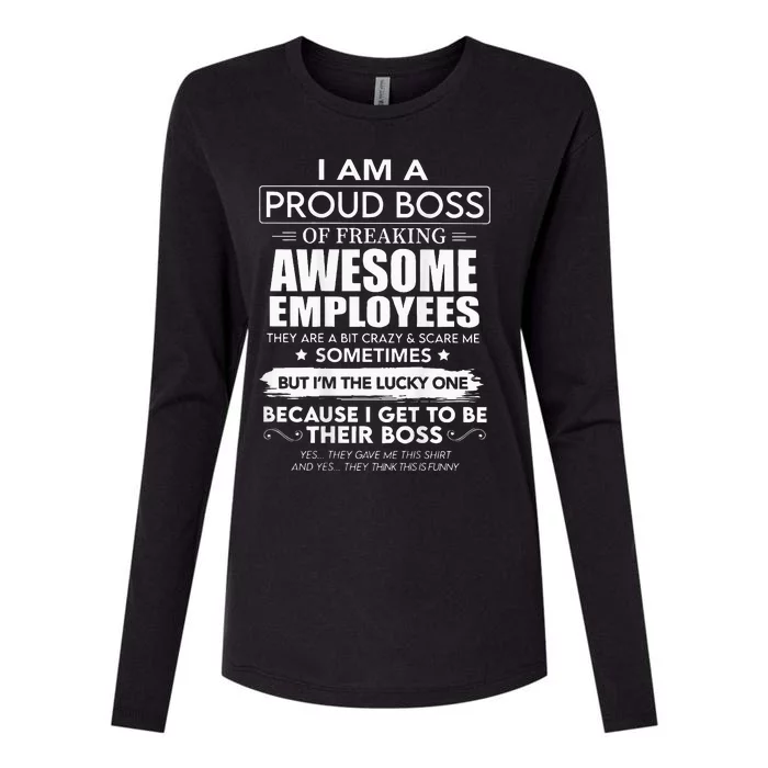 I Am A Proud Boss Of Freaking Awesome Employees Womens Cotton Relaxed Long Sleeve T-Shirt