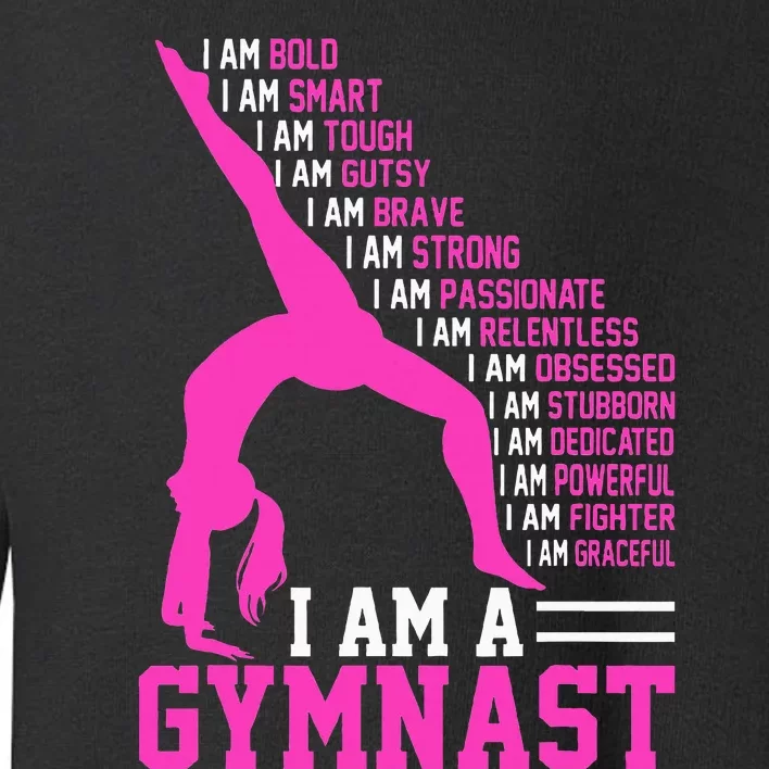 I Am A Gymnast Motivation Handstand Gymnastics Toddler Sweatshirt