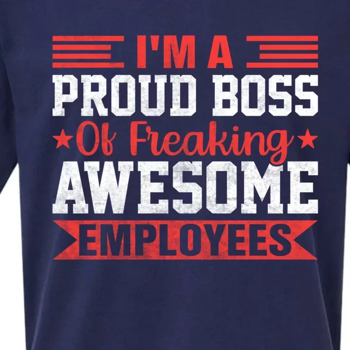 I Am A Proud Boss Of Freaking Awesome Employees Gift Sueded Cloud Jersey T-Shirt