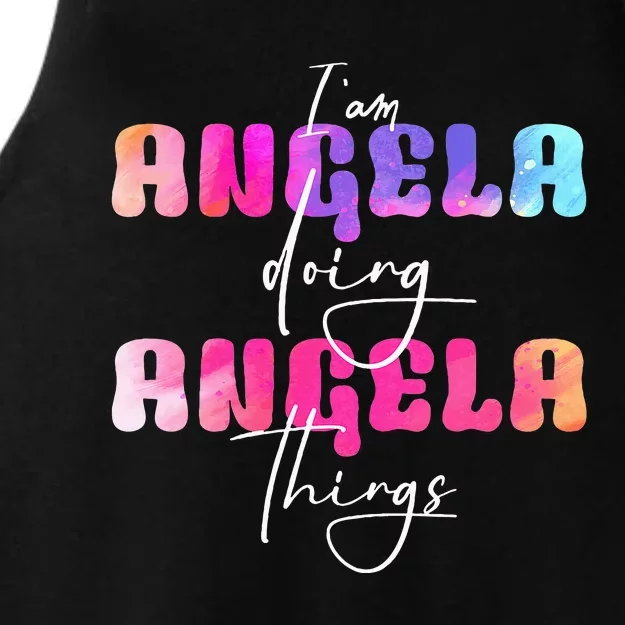 I Am Angela Doing Angela Things Angela Name Ladies Tri-Blend Wicking Tank