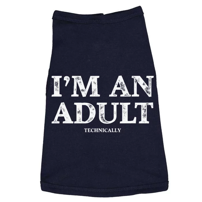 IM An Adult Technically Funny 18th Birthday Gift Doggie Tank