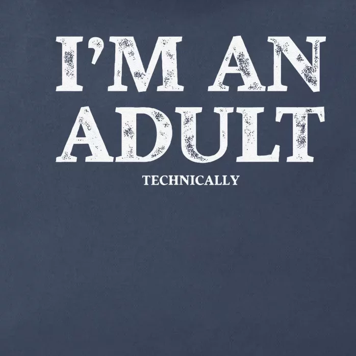 IM An Adult Technically Funny 18th Birthday Gift Zip Tote Bag