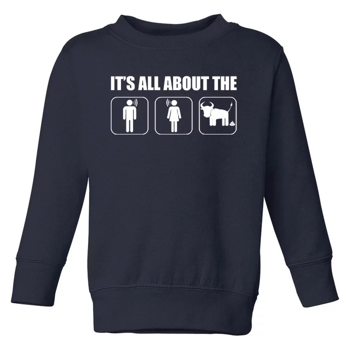 It&39;s All About The Toddler Sweatshirt