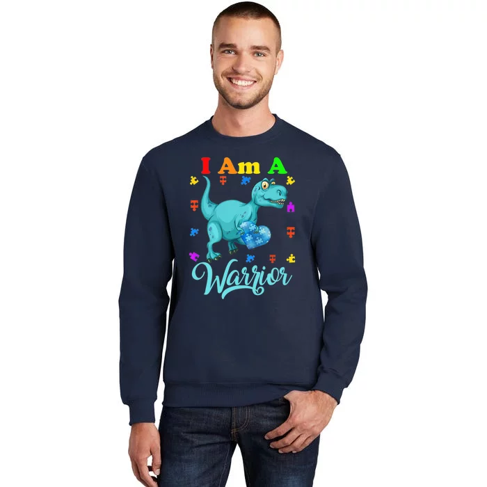 I Am A Warrior Autism Family TRex Dinosaur Autism Awareness Tall Sweatshirt