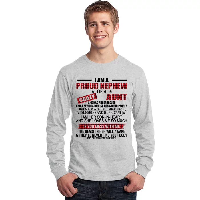 I Am A Proud Nephew Of A Crazy Aunt Funny Nephew And Aunt Funny Gift Tall Long Sleeve T-Shirt