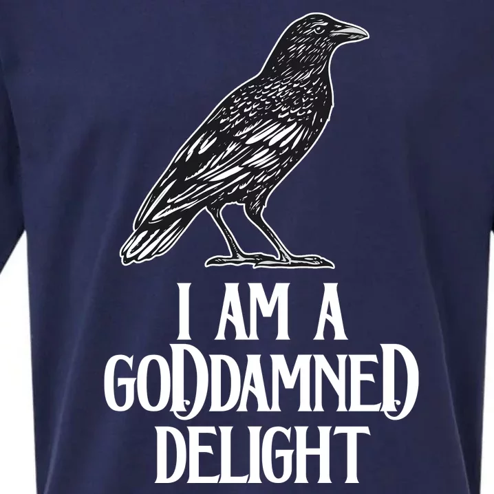 I Am A Goddamned Delight God Damned Funny Quote Sueded Cloud Jersey T-Shirt