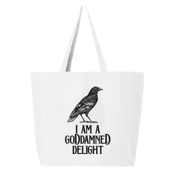 I Am A Goddamned Delight God Damned Funny Quote 25L Jumbo Tote