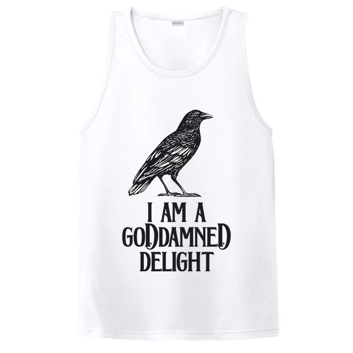 I Am A Goddamned Delight God Damned Funny Quote Performance Tank