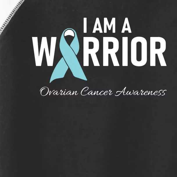 I Am A Warrior Ovarian Cancer Awareness Toddler Fine Jersey T-Shirt