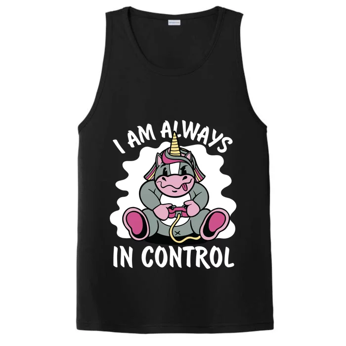 I Am Always In Control Gift Unicorn Gift Video Games Meaningful Gift Performance Tank