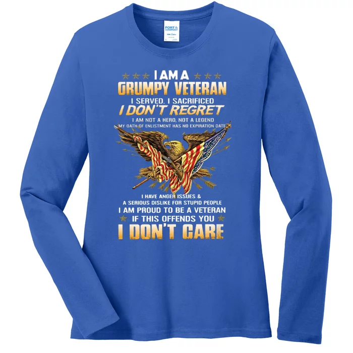 I Am A Grumpy Veteran I Served I Sacrificed I Don't Regret Meaningful Gift Ladies Long Sleeve Shirt