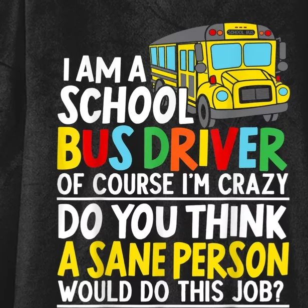 I Am A School Bus Driver Student Delivery Specialist Hooded Wearable Blanket