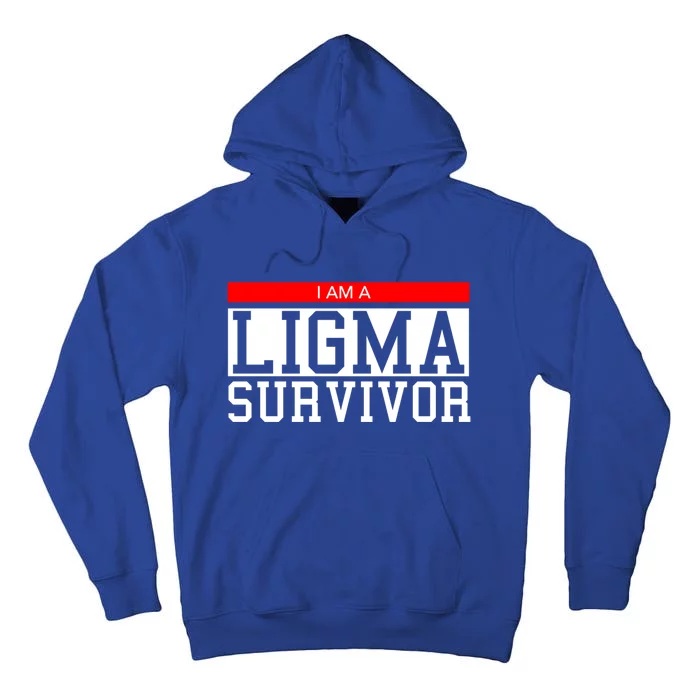 I Am A Ligma Survivor Gamer Dank Meme Theme Meaningful Gift Tall Hoodie